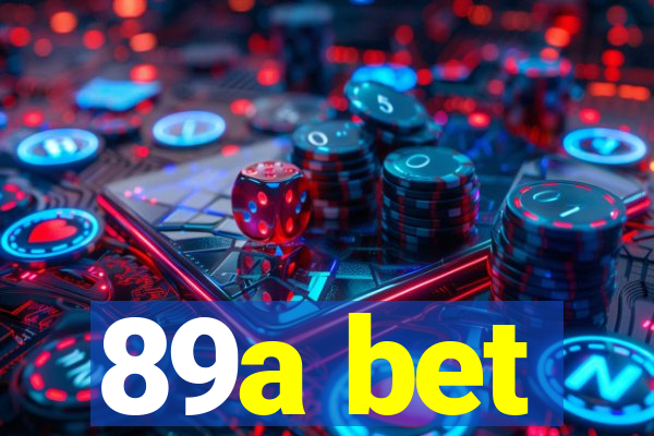 89a bet